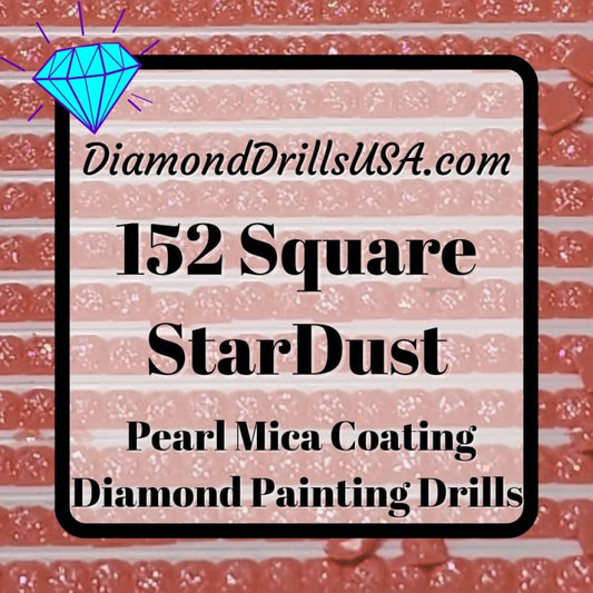 152 StarDust SQUARE Pearl Mica Dust 5D Diamond Painting