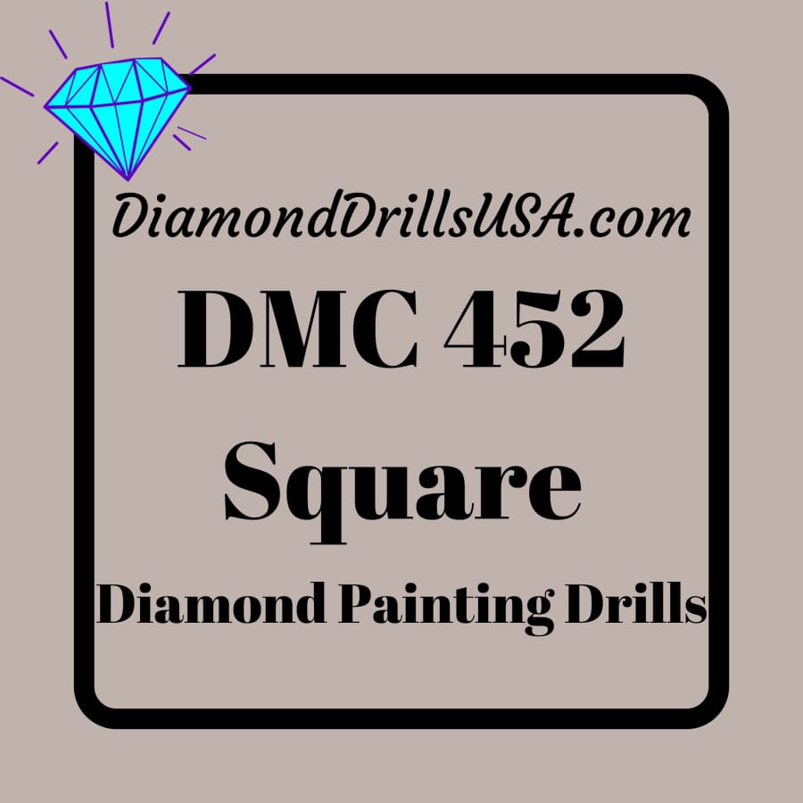DMC 452 SQUARE 5D Diamond Painting Drills Beads DMC 452