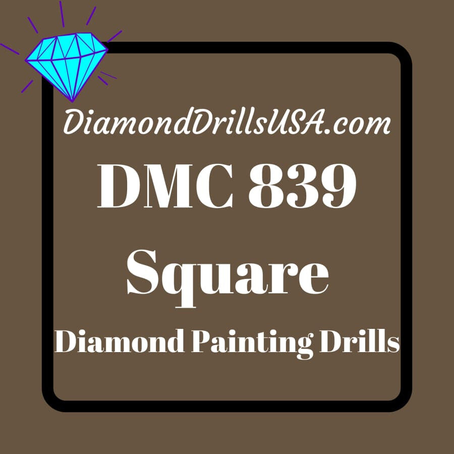 DMC 839 SQUARE 5D Diamond Painting Drills DMC 839 Dark Beige