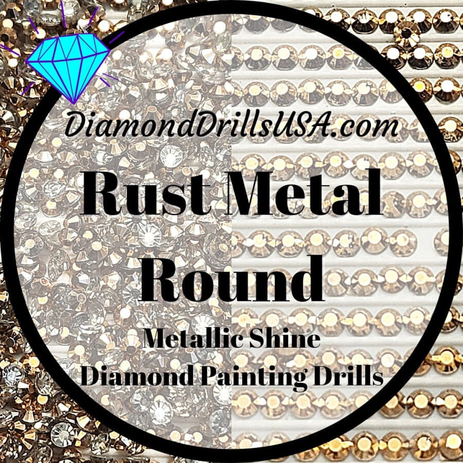 Metallic Rust ROUND Diamond Painting Drills Metal Finish