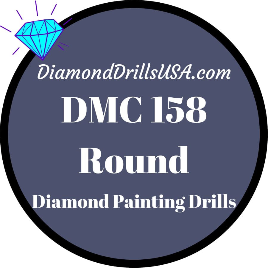 DMC 158 ROUND 5D Diamond Painting Drills DMC 158 Medium Very