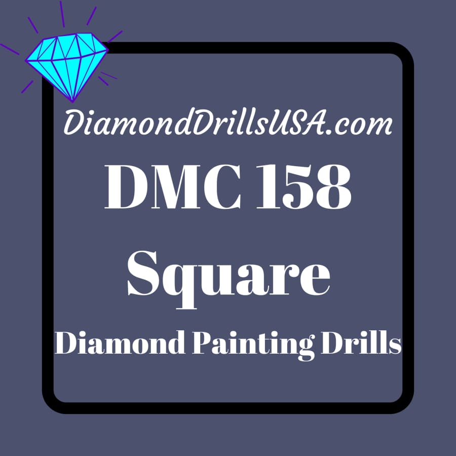 DMC 158 SQUARE 5D Diamond Painting Drills DMC 158 Medium