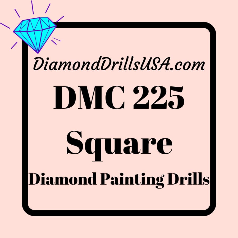 DMC 225 SQUARE 5D Diamond Painting Drills Beads DMC 225