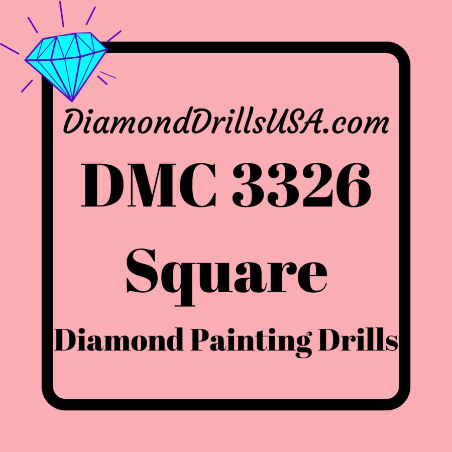 DMC 3326 SQUARE 5D Diamond Painting Drills Beads DMC 3326