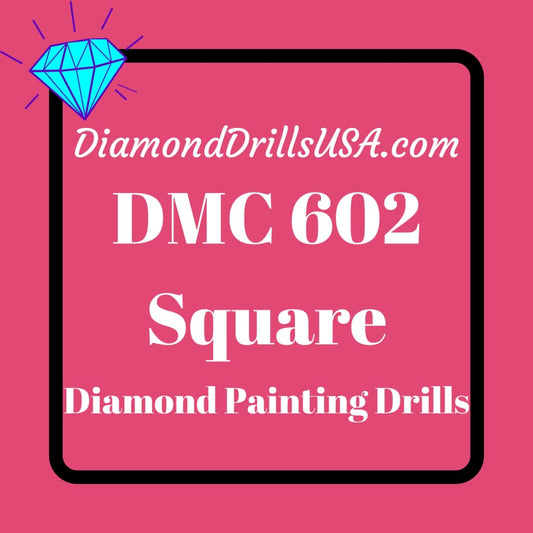 DMC 602 SQUARE 5D Diamond Painting Drills DMC 602 Medium