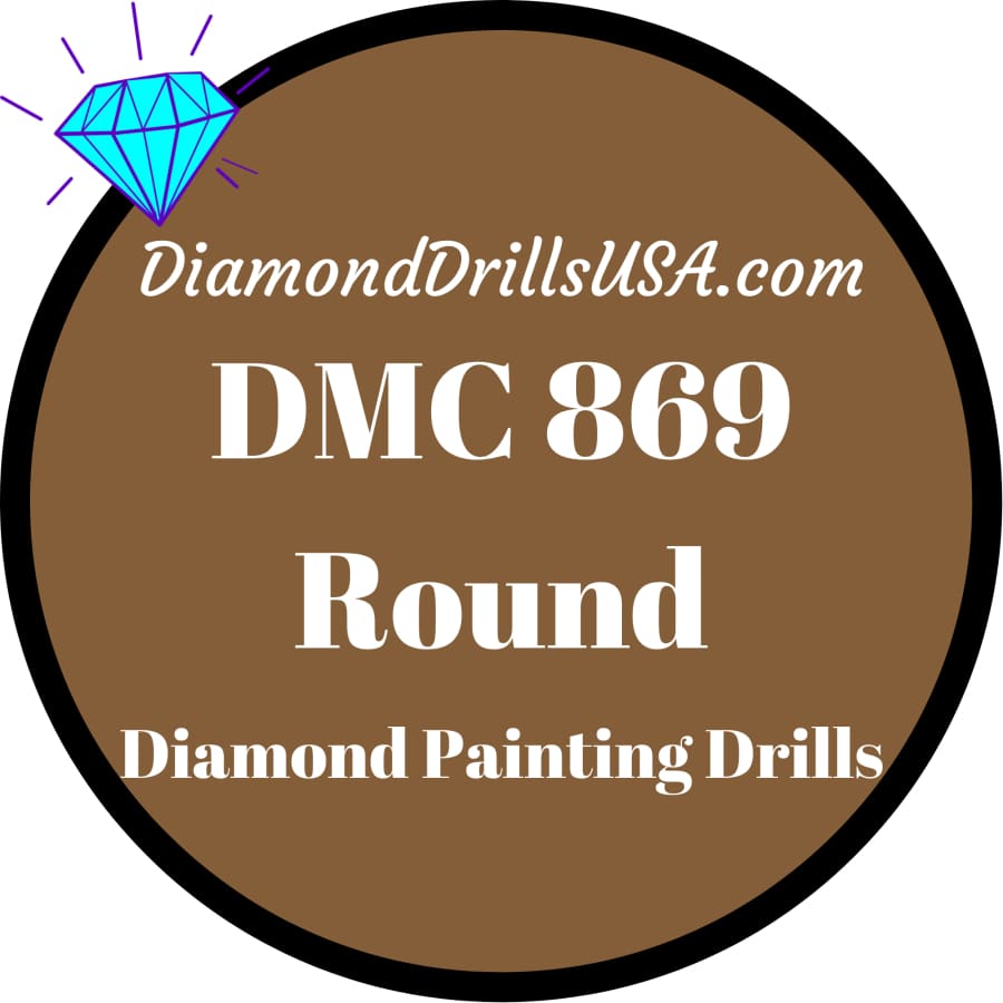 DMC 869 ROUND 5D Diamond Painting Drills DMC 869 Very Dark
