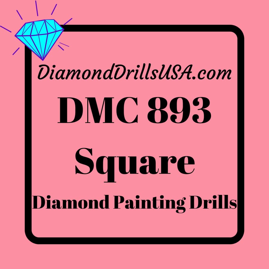 DMC 893 SQUARE 5D Diamond Painting Drills Beads DMC 893