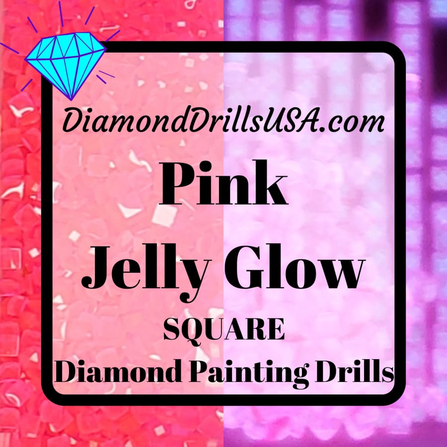 Pink Jelly SQUARE GLOW in the Dark UV 5D Diamond Painting