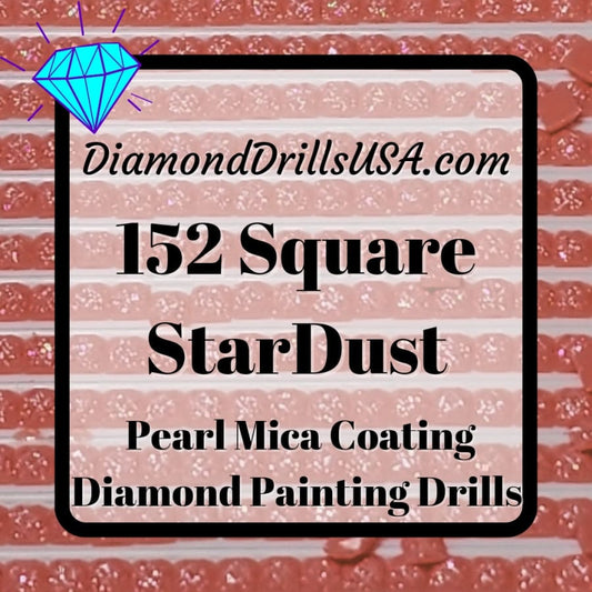 152 StarDust SQUARE Pearl Mica Dust 5D Diamond Painting