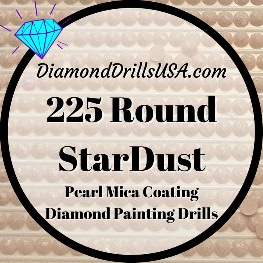 225 StarDust ROUND Pearl Mica Dust 5D Diamond Painting