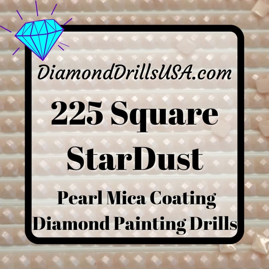 225 StarDust SQUARE Pearl Mica Dust 5D Diamond Painting