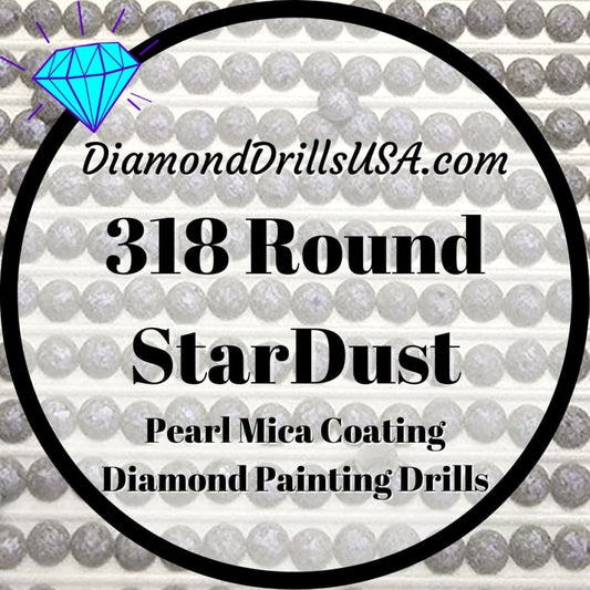 318 StarDust ROUND Pearl Mica Dust 5D Diamond Painting