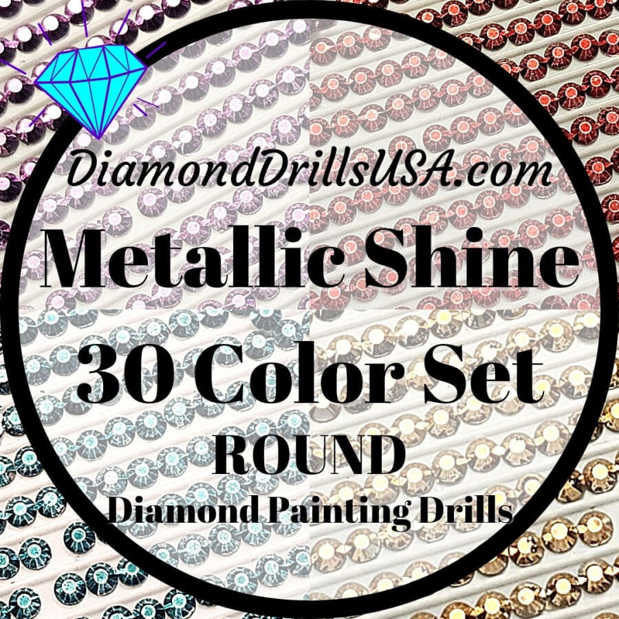 ALL 30 Metallic ROUND Drills 5D Diamond Painting Drills