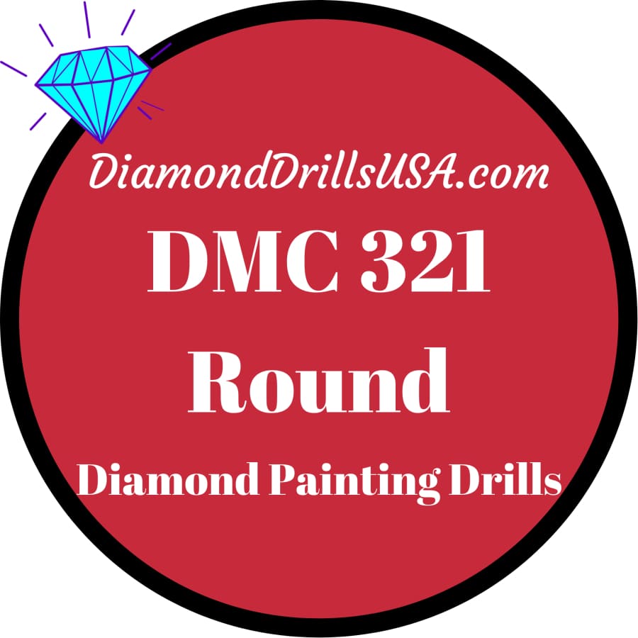 DMC 321 ROUND 5D Diamond Painting Drills Beads DMC 321 Red -