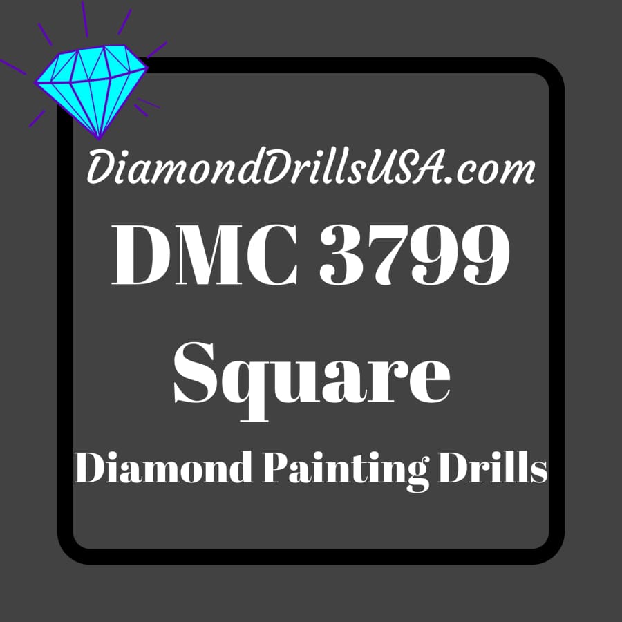 DMC 3799 SQUARE 5D Diamond Painting Drills Beads DMC 3799 