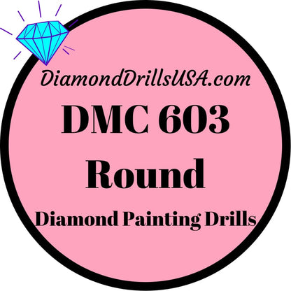 DMC 603 ROUND 5D Diamond Painting Drills Beads DMC 603 