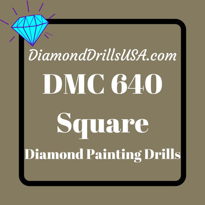DMC 640 SQUARE 5D Diamond Painting Drills Beads DMC 640 Very