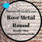 Metallic Rose ROUND Diamond Painting Drills Metal Finish