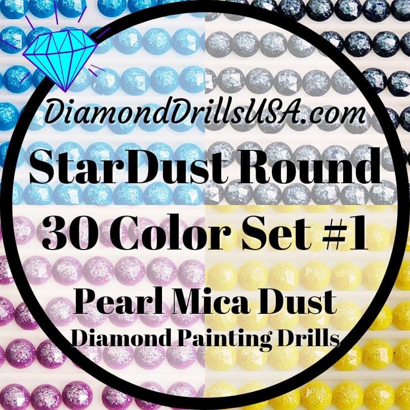 Set #1 - 30 StarDust ROUND Drills 5D Fairy Pixie Pearl Mica