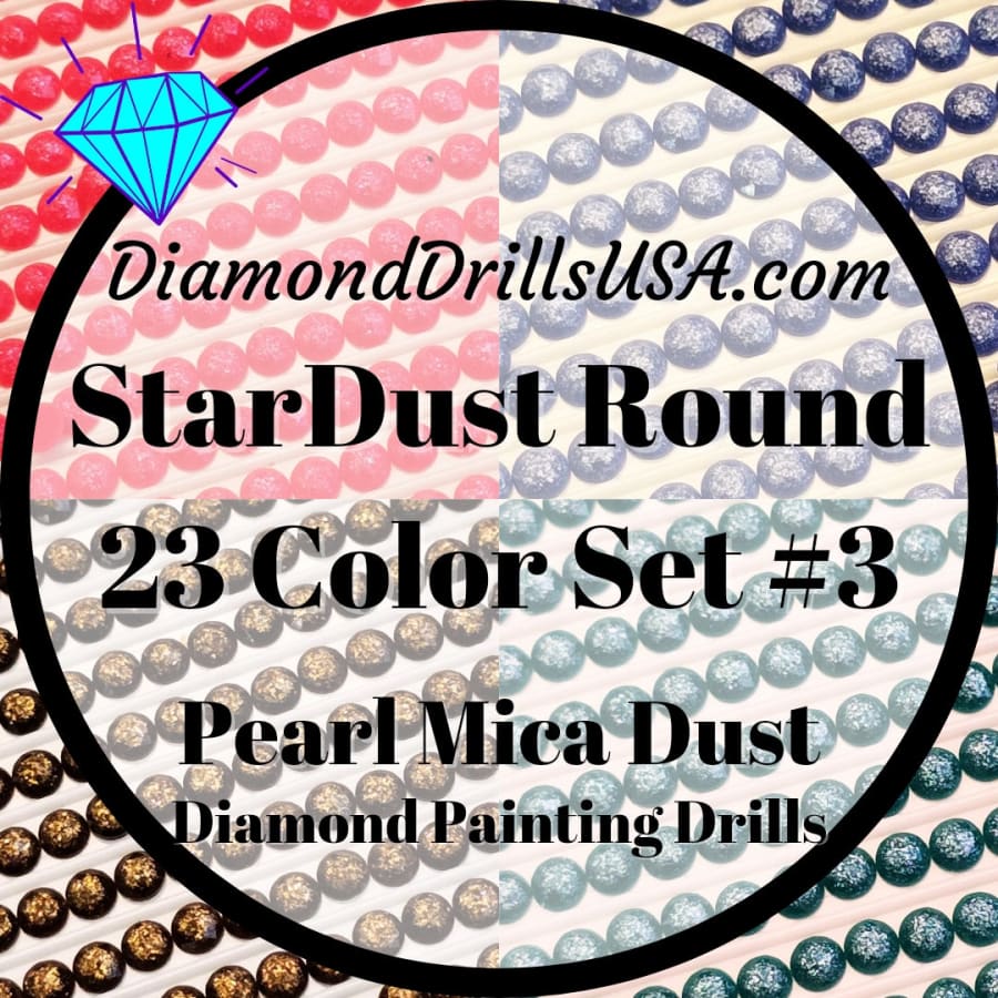 Set #3 - 23 StarDust ROUND Drills 5D Fairy Pixie Pearl Mica