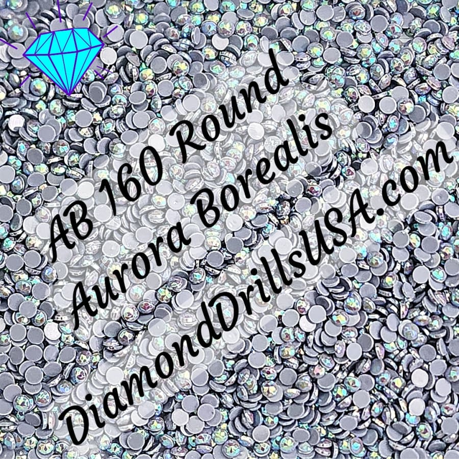 AB 160 ROUND Aurora Borealis 5D Diamond Painting Drills