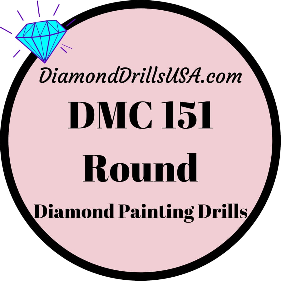 DMC 151 ROUND 5D Diamond Painting Drills DMC 151 Very Light 