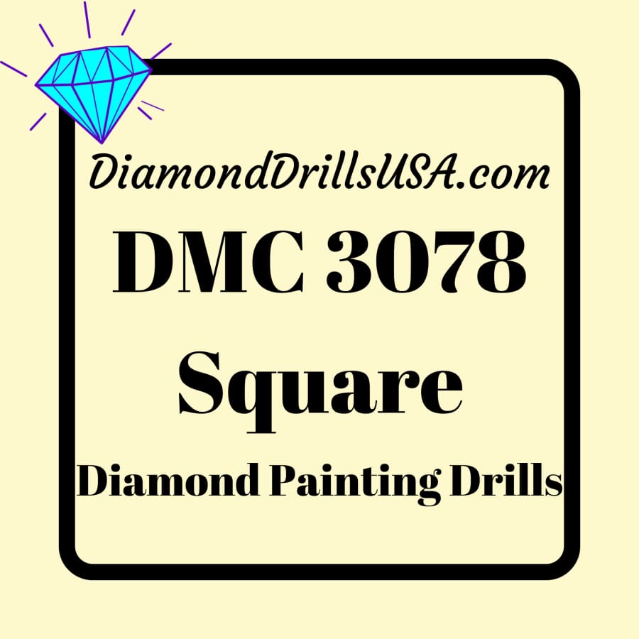 DMC 3078 SQUARE 5D Diamond Painting Drills Beads DMC 3078 