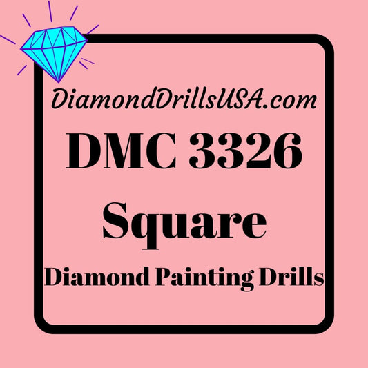 DMC 3326 SQUARE 5D Diamond Painting Drills Beads DMC 3326 