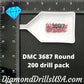 DMC 3687 ROUND 5D Diamond Painting Drills Beads DMC 3687 