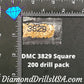 DMC 3829 SQUARE 5D Diamond Painting Drills Beads DMC 3829 