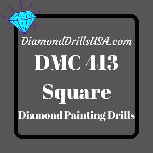 DMC 413 SQUARE 5D Diamond Painting Drills Beads DMC 413 Dark