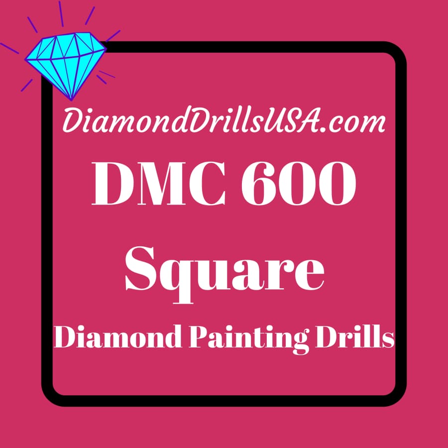 DMC 600 SQUARE 5D Diamond Painting Drills DMC 600 Very Dark 