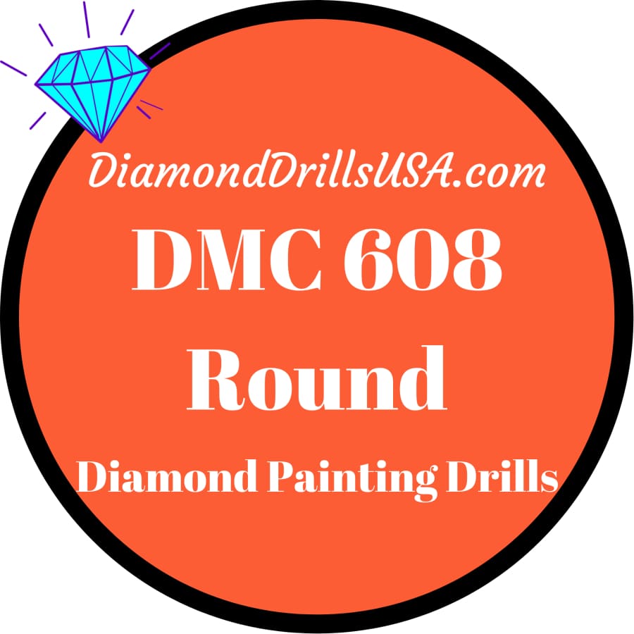 DMC 608 ROUND 5D Diamond Painting Drills Beads DMC 608 