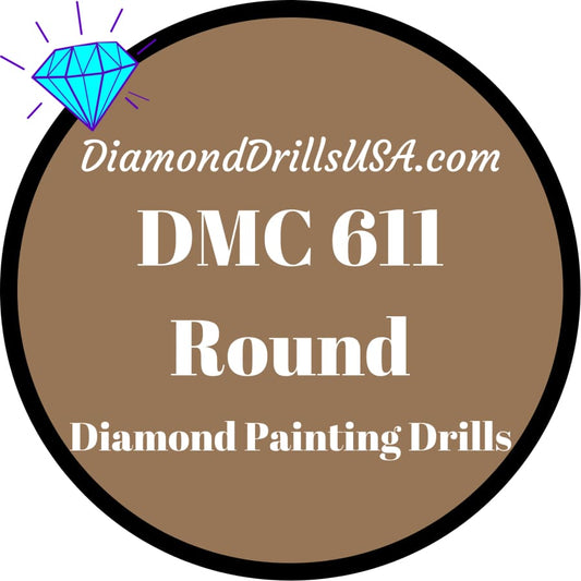 DMC 611 ROUND 5D Diamond Painting Drills Beads DMC 611 Drab 