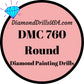 DMC 760 ROUND 5D Diamond Painting Drills Beads DMC 760 