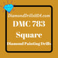 DMC 783 SQUARE 5D Diamond Painting Drills Beads DMC 783 