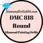 DMC 818 ROUND 5D Diamond Painting Drills Beads DMC 818 Baby 