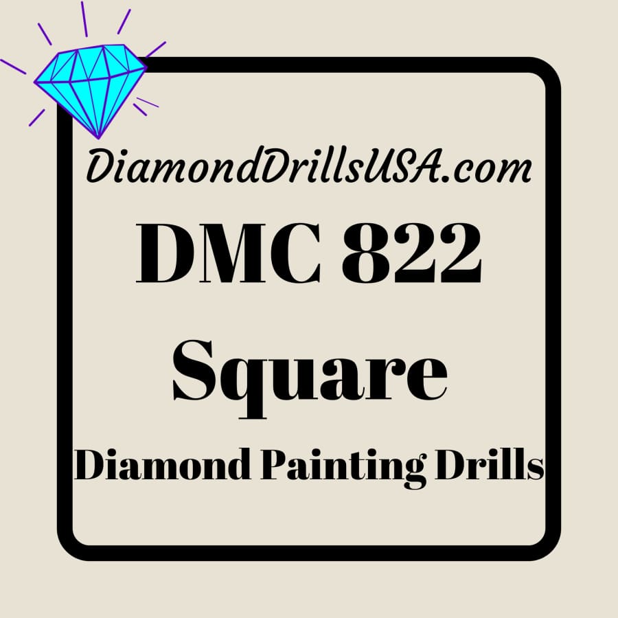 DMC 822 SQUARE 5D Diamond Painting Drills Beads DMC 822 
