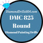 DMC 825 ROUND 5D Diamond Painting Drills Beads DMC 825 Dark 