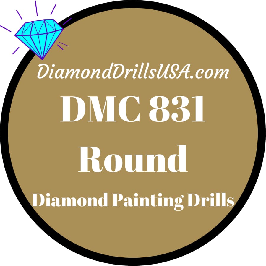 DMC 831 ROUND 5D Diamond Painting Drills Beads DMC 831 