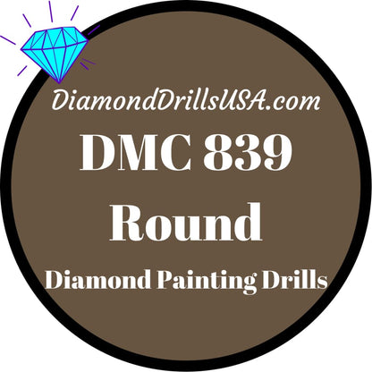 DMC 839 ROUND 5D Diamond Painting Drills DMC 839 Dark Beige 