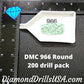 DMC 966 ROUND 5D Diamond Painting Drills Beads DMC 966 
