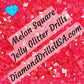 Melon Jelly Glitter SQUARE Diamond Painting Drills Red Pink